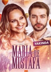 Постер сериала Мария и Мустафа